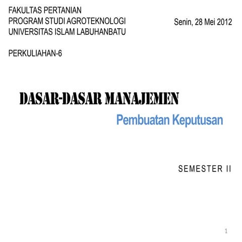 Kuliah 6 pembuatan keputusan