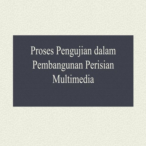 Kuliah6 proses pengujian