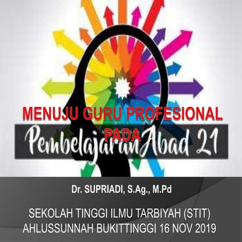 Menuju Guru Profesional Melalui Pembelajaran Abad 21 Pptx