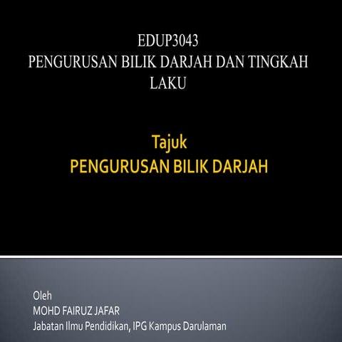 PENGURUSAN BILIK DARJAH