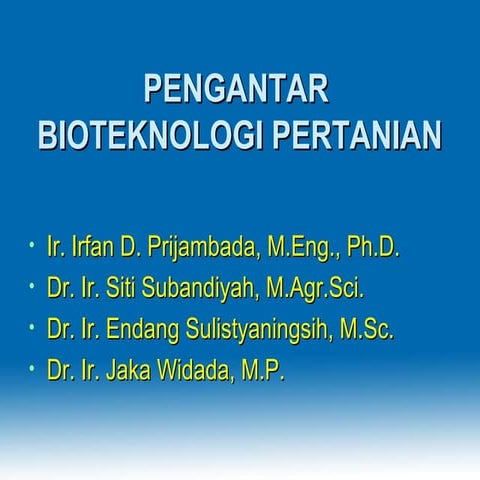 Kuliah pendahuluan bioo teknologi pertanian