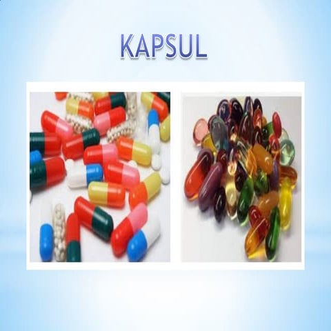 Sediaan obat Kapsul | PPTX
