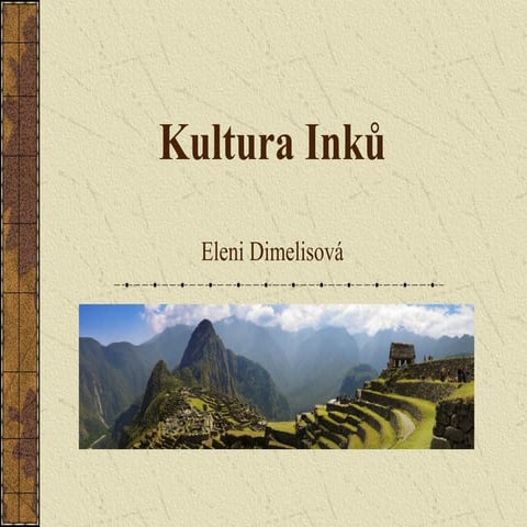 Kultura Inků (Eleni Dimelisová)