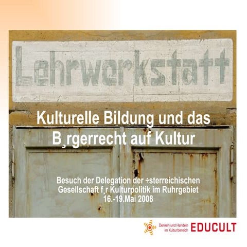 Kulturelle Bildung und das Bürgerrecht auf Kultur