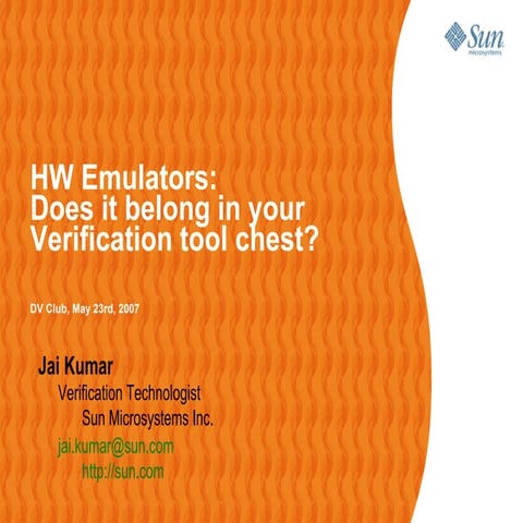 HW Emulators: Does it Belong in your Verification Tool Chest?