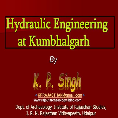 Kumbhalgarh Fort in Rajasthan its Archaeology and History.