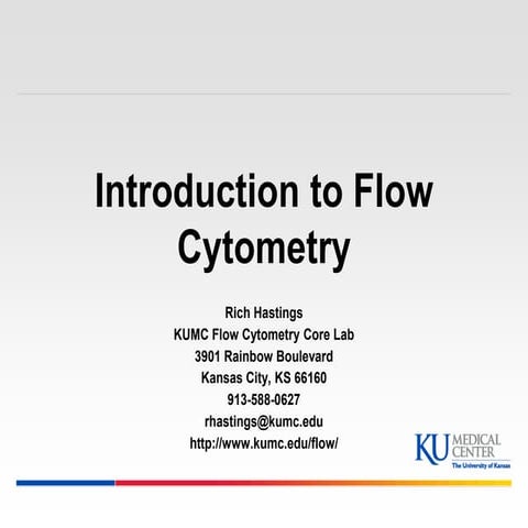 Kumc introduction to flow cytometry