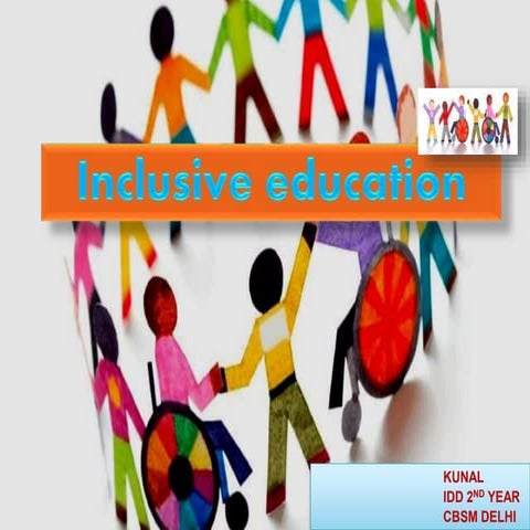 KUNAL INCLUSIVE EDUCATION PPT.pptx