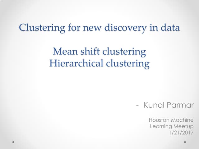 Mean shift and Hierarchical clustering 