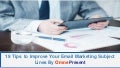 19 Tips To Improve Your Email Marketing Subject Lines