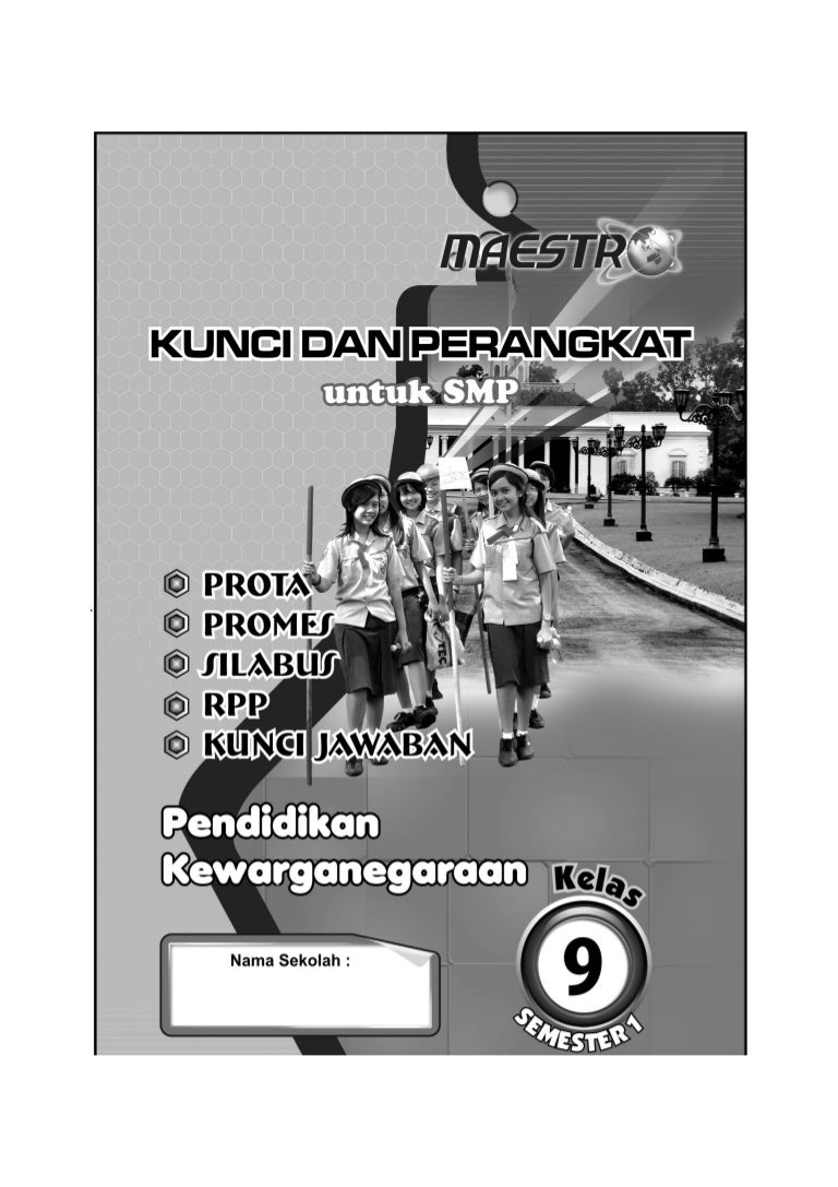 Kunci Dan Perangkat Pkn Smp Kelas 9