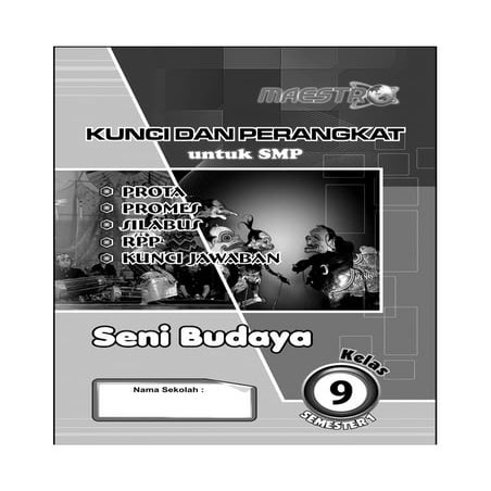 Kunci dan Perangkat Seni Budaya SMP kelas 9