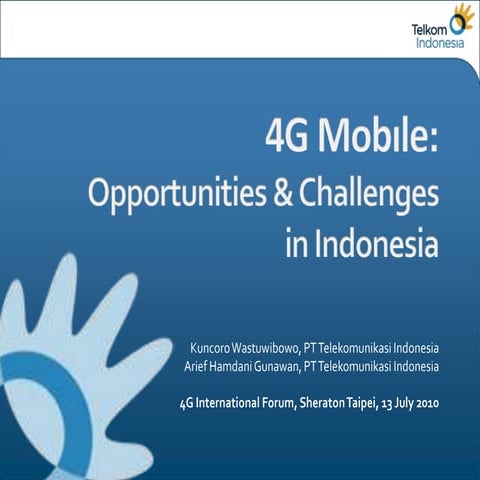 4G Mobile Opportunities & Challenges in Indonesia