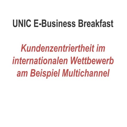 Kundenzentriertheit im internationalen Wettbewerb am Beispiel Multichannel