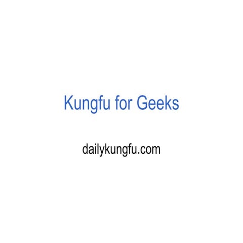 Kungfu For Geeks