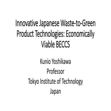 Kunio yoshikawa innovative japanese waste to-green product technologies econo...