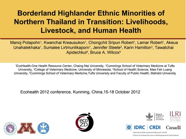 Borderland highlander ethnic minorities of northern Thailand in transition: Livelihoods, livestock, and human health