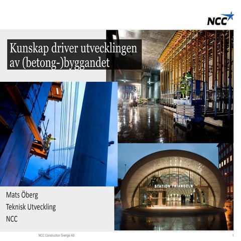 Kunskap driver utvecklingen av betongbyggandet - Mats Öberg, NCC | PDF