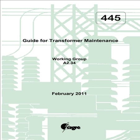 Guide for Transformer Maintenance (Cigre-445)
