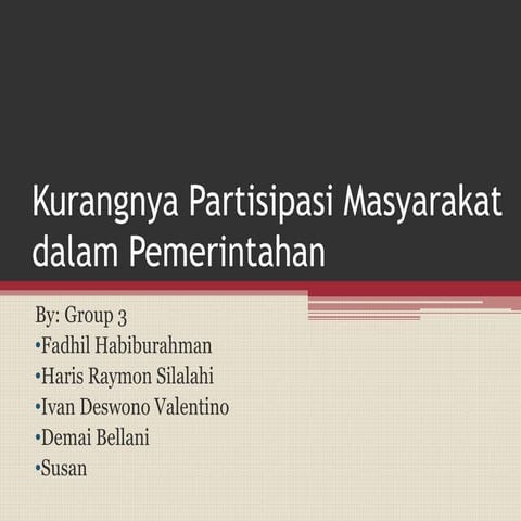Kurangnya partisipasi masyarakat dalam pemerintahan