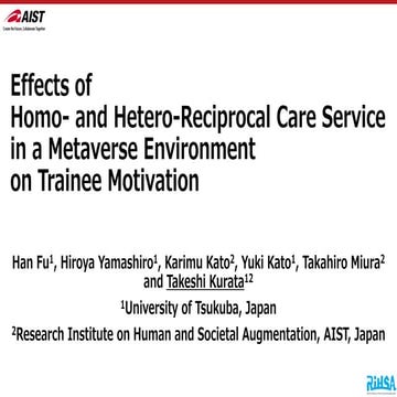 Effects of Homo- and Hetero-Reciprocal Care Service in a Metaverse Environmen...