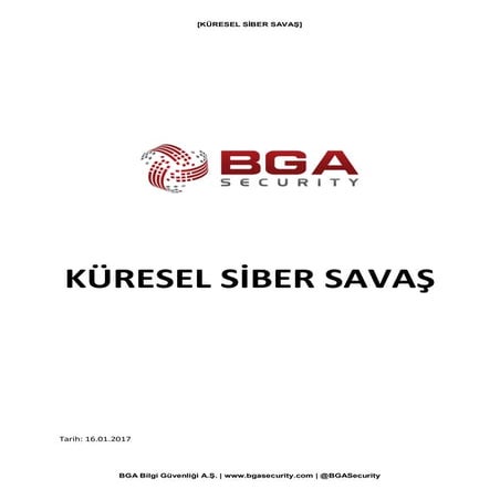 Yeni Nesil Küresel Savaş: Siber Saldırılar