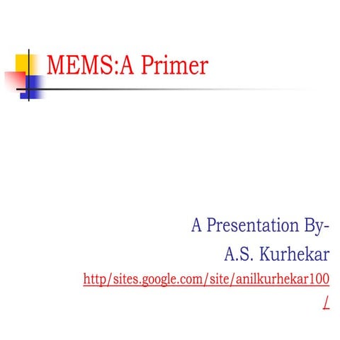 kurhekar-SIES-MEMS-A Primer-19-042014.ppt