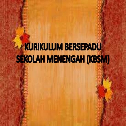 Kurikulum bersepadu sekolah menengah (kbsm)