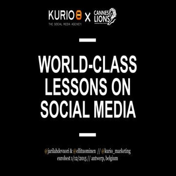 Kurio - World-Class Lessons on Social Media - Eurobest 2015