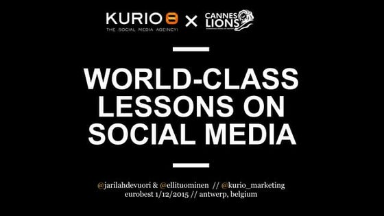 Kurio - World-Class Lessons on Social Media - Eurobest 2015