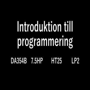 DA354B - HT25 - Kursintroduktion: Introduktion till programmering