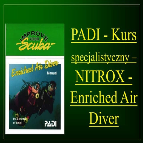 Kurs nurkowy specjalizacja nitrox prezentacja  p.