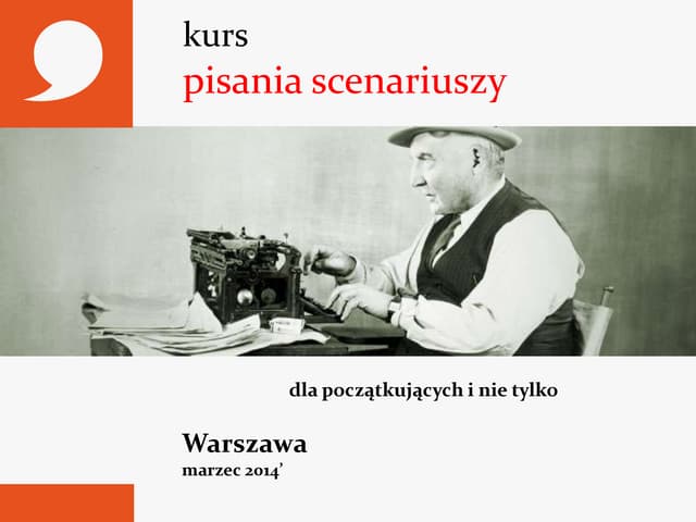 Kurs pisania scenariuszy warszawa marzec 14' | PPT