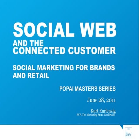 Social Web and the Connected Consumer: In-Store