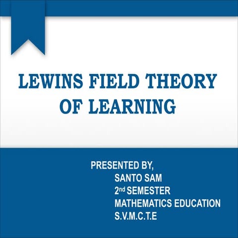 Kurt lewin's field theory