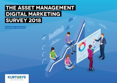 The Asset Management Digital Marketing Survey 2018