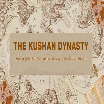 Kushan Dynasty: Culture and Contributions | PDF