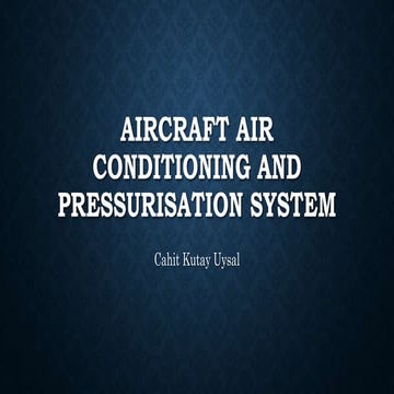 Aircraft Air Conditioning And Pressurisation System