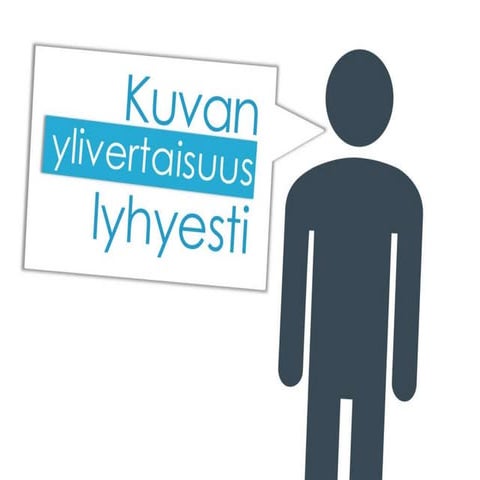Kuvan ylivertaisuus lyhyesti - SMKJ blogi Timo Sorri