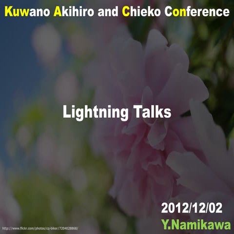 #kuwacon Lightning Talks