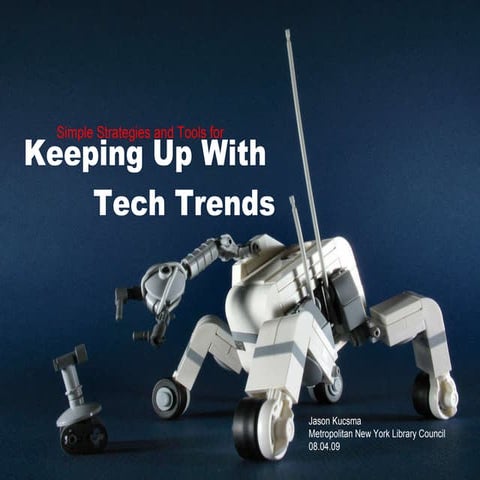 Keeping Up With Technology Trends for Librarians