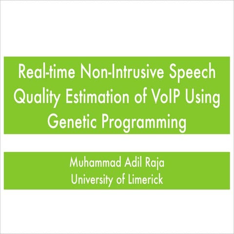 Real-time Non-Intrusive Speech Quality Estimation of VoIP Using Genetic Progr...