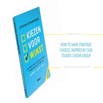 How Winners Make Choices (Kiezen voor Winst) - How to Make Strategic ...