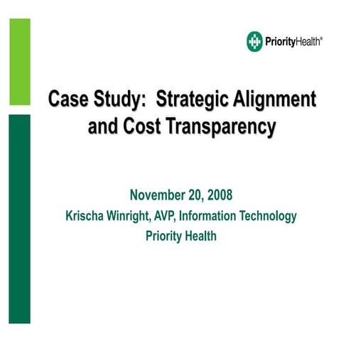 Case Study: Priority Health IT Alignment