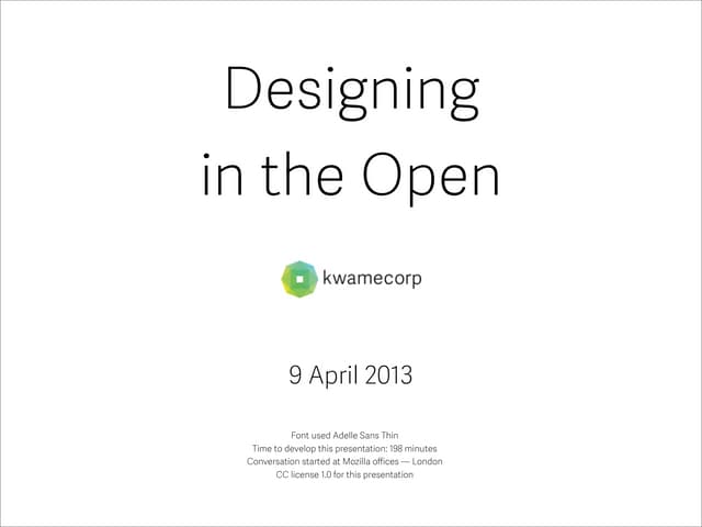 kwamecorp open design 