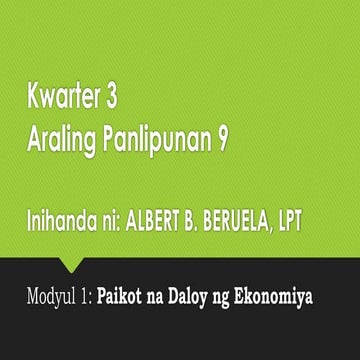 Kwarter 3 Modyul 1 Paikot na Daloy ng Ekonomiya.pptx