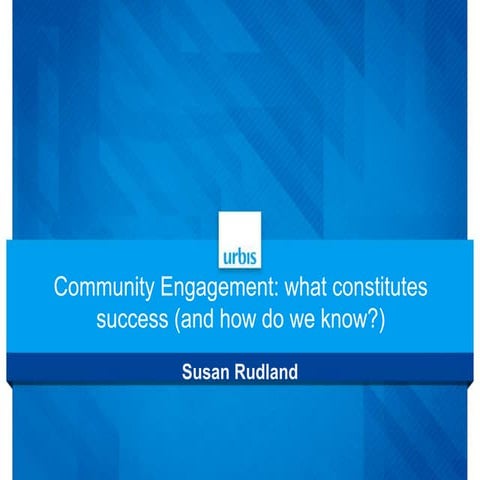 Community engagement - what constitutes success