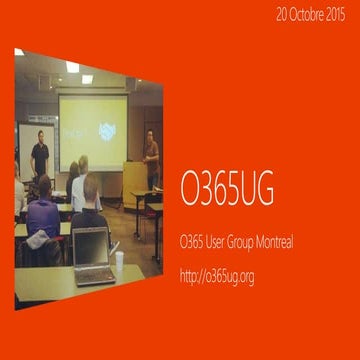 O365UG Montreal, session octobre 2015
