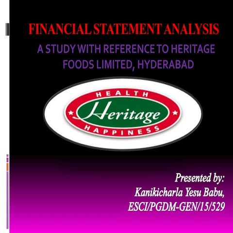 Heritage Foods limited financial statement analysis by kybsetty