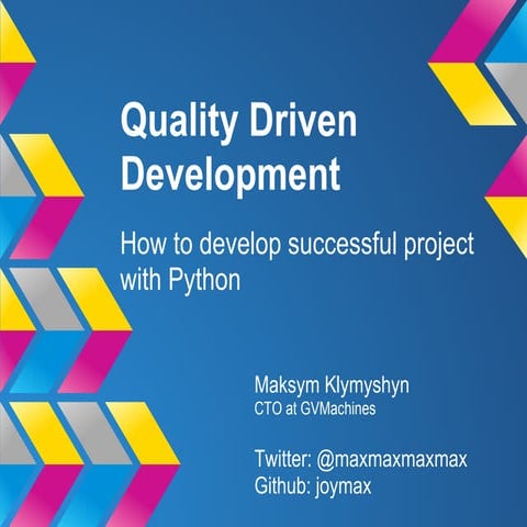 Kyivpy#8   - Quality Driven Development with Python